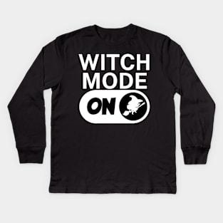 Witch mode on Kids Long Sleeve T-Shirt